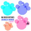 Drunken Woman (Club Edit) - Single album lyrics, reviews, download