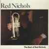 The Best of Red Nichols album lyrics, reviews, download