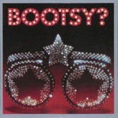 Bootsy Collins - Bootsy What's The Name Of This Town