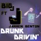 Drunk Drivin' (feat. Jarren Benton) - Big J lyrics