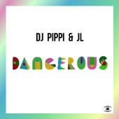 Dangerous (feat. JL) artwork