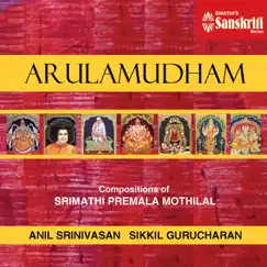 Arulamudham by Anil Srinivasan & Sikkil Gurucharan album reviews, ratings, credits