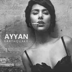Earthquake - Single by Ayyan album reviews, ratings, credits
