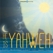He Is Yahweh - Kids Worship From The Vineyard, Vol. 2 artwork