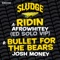 Bullet for the Bears - Josh Money lyrics