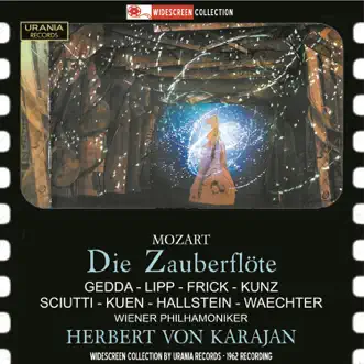 Mozart: Die Zauberflöte, K. 620 by Nicolai Gedda, Paul Kuen, Ermanno Lorenzi, Kostas Paskalis, Hilde Rossel-Majdan, Gerda Scheyrer, Chorus of the Vienna State Opera, Vienna Philharmonic, Herbert von Karajan, Wilma Lipp, Gottlob Frick, Erich Kunz, Graziella Sciutti, Ingeborg Hallstein, Eberhard Wächter, Frederick Guthrie & Grace Hoffman album reviews, ratings, credits