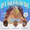 Let the Freak Out (feat. Mr. V) [Remixes] - Single album lyrics, reviews, download