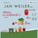 Jan Weiler - Maria, ihm schmeckt's nicht