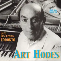 Café Des Copains, Toronto - Art Hodes Café Des Copains, Toronto - Art Hodes