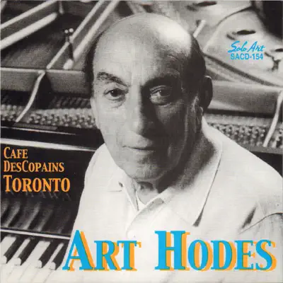 Café Des Copains, Toronto - Art Hodes