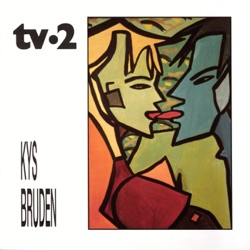 TV-2 - Kys Bruden