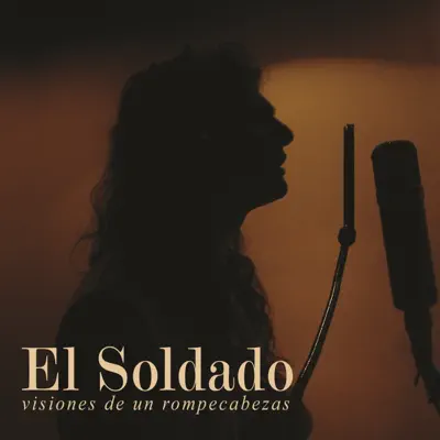 Visiones de un Rompecabezas - El Soldado Visiones de un Rompecabezas - El Soldado