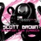 Commence (Scott Brown Presents) - Scott Brown & Plus System lyrics
