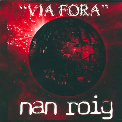 Via Fora - Nan Roig Via Fora - Nan Roig