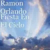 Fiesta En El Cielo album lyrics, reviews, download