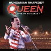 Hungarian Rhapsody (Live In Budapest 1986)