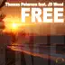 Free (Radio Edit) [feat. JD Wood] song reviews