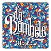 Müslüm - La Bambele