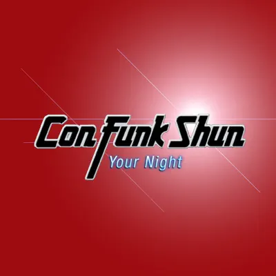 Your Night - Single - Con Funk Shun