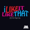 I Like It Like That (Salt & Pepper Remix by Bobby Marin) - Single, 2014