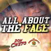 All About The Face (feat. Los Horóscopos de Durango) - Single album lyrics, reviews, download