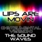 Lips Are Movin (Instrumental Version) - The Soundwaves lyrics