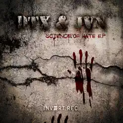 Science of Hate - Single - DTX Science of Hate - Single - DTX