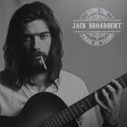 Jack Broadbent - On the Road Again
