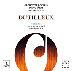 Dutilleux: Symphony No. 1, Métaboles, Sur le même accord by Christian Tetzlaff, Orchestre De Paris & Paavo Järvi album reviews, ratings, credits