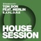 E.X.P.L.O.R.E. (feat. Merlin) [Jan Vega Remix] - Ton Don lyrics