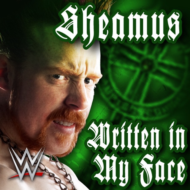 WWE: Written in My Face (Sheamus) - Single Album Cover