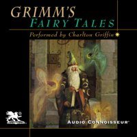 The Brothers Grimm - Grimm's Fairy Tales (Unabridged) artwork