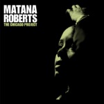 Matana Roberts - Exchange