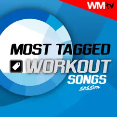Most Tagged Workout Songs Session (60 Minutes Non-Stop Mixed Compilation for Fitness & Workout 135 BPM Aerobic Session) by Various Artists album reviews, ratings, credits