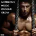 Workout Music Muscle Grow album cover