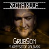 Złota Kula (feat. Krzysztof Zalewski) - Single