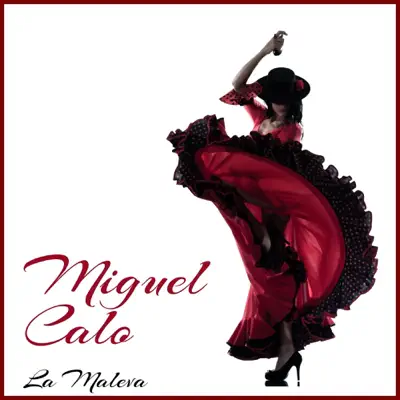 La Maleva - Miguel Caló La Maleva - Miguel Caló