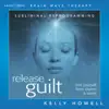 Release Guilt Instructions song lyrics