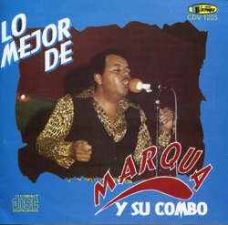 Marqua y Su Combo - Tristes Recuerdos