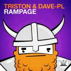 Rampage - Single by Triston & Dave-PL album reviews, ratings, credits