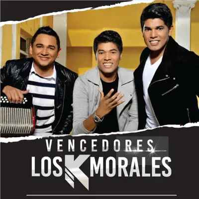 Vencedores - Los K Morales