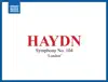 Stream & download Haydn: Symphony No. 104 in D Major, Hob. I:104 "London"