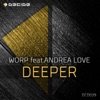 Deeper (feat. Andrea Love) - Single