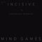 Mind Games (feat. Rukhsana Merrise) - Incisive lyrics