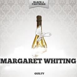 Guilty - Margaret Whiting