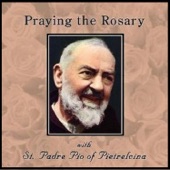 Praying the Rosary with St. Padre Pio, Vol. 2 artwork