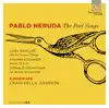 Stream & download Pablo Neruda: The Poet Sings