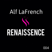 Renaissence - Alf LaFrench