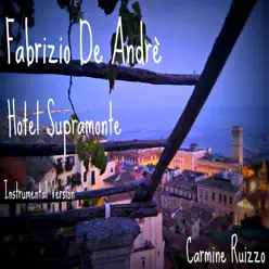 Hotel Supramonte (Versione strumentale) - Single - Fabrizio de Andrè
