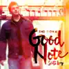 End It On a Good Note song lyrics